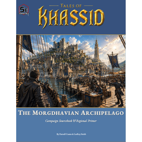 The Morgdhavian Archipelago Sourcebook The Morgdhavian Archipelago Sourcebook